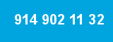 914 902 11 32